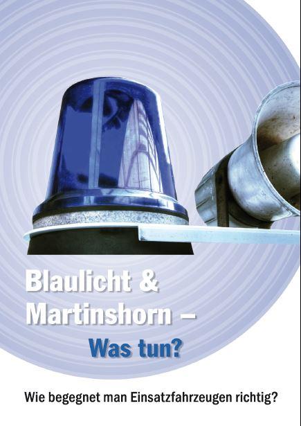Blaulicht und Martinshorn